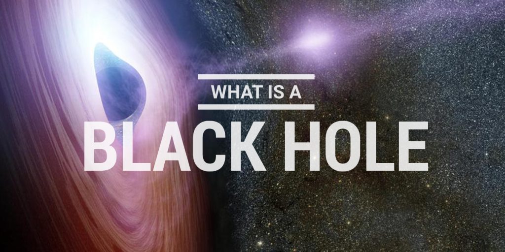 What is a black hole? - Space Center Houston