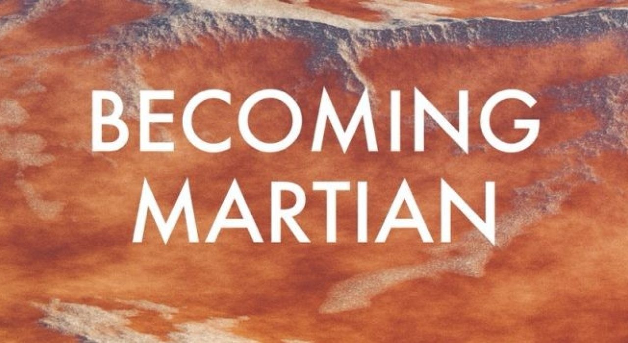 becoming martian title